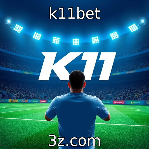 k11bet - Apostas online em ascensão no mercado de jogos